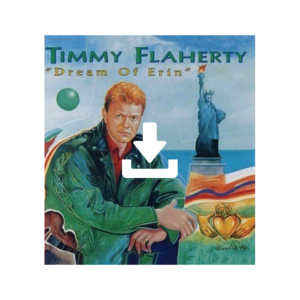 Timmy Flaherty - Dream of Erin