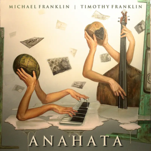 Anahata - Michael and Tim Franklin - Cover